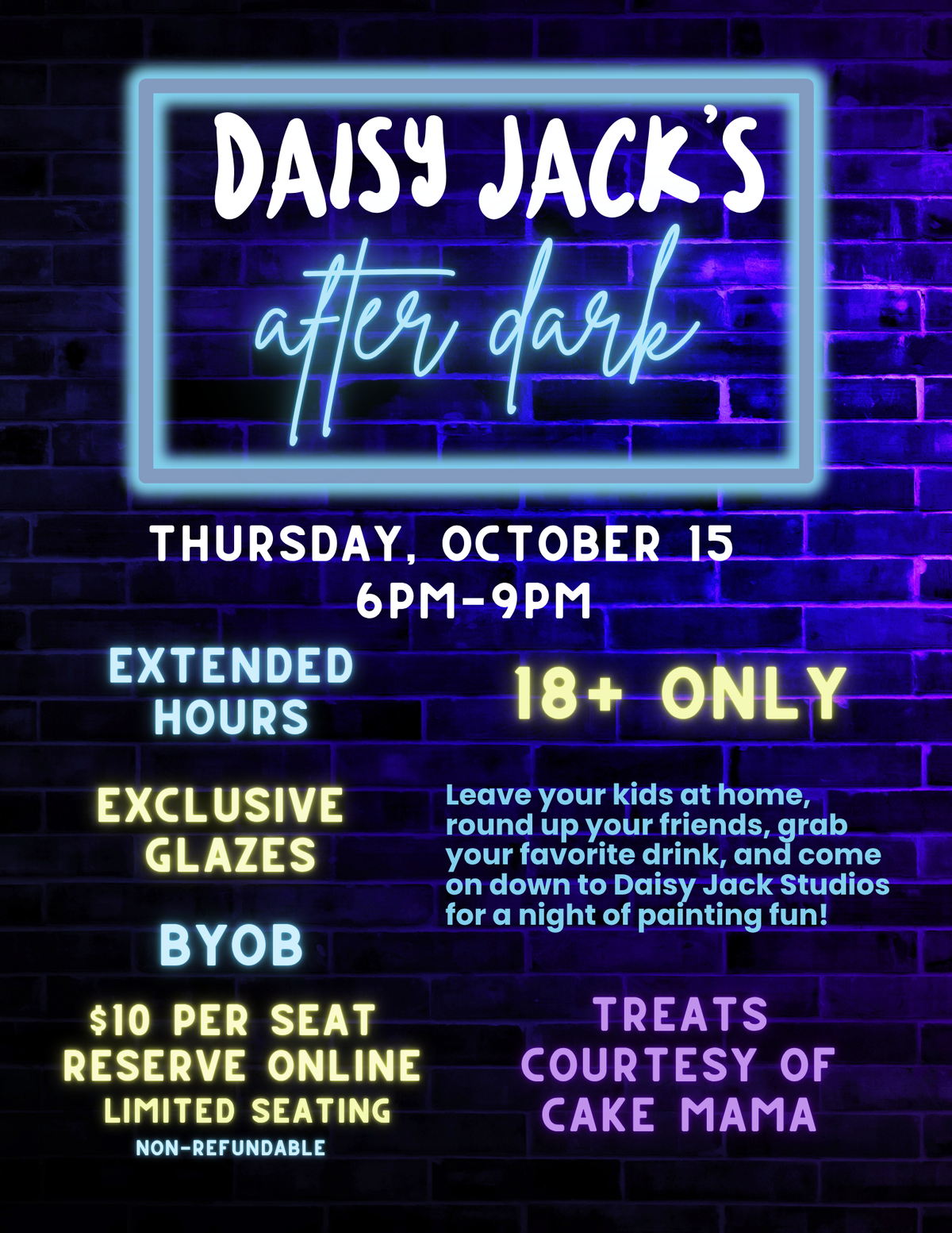 Daisy Jack’s After Dark | October 15 | 6-9pm | Limited Seating Available | Non-Refundable