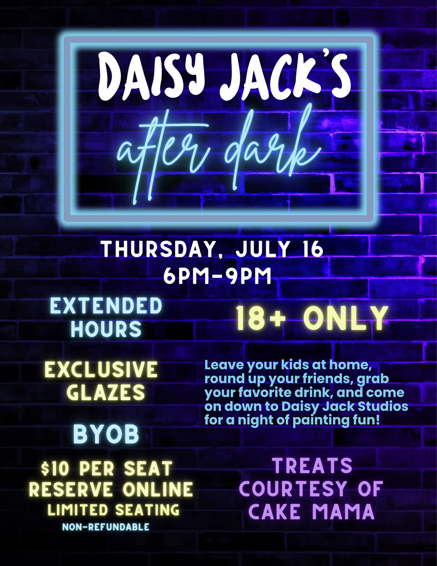 Daisy Jack’s After Dark | July 16 | 6-9pm | Limited Seating Available | Non-Refundable
